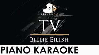 Billie Eilish  TV  Piano Karaoke Instrumental Cover with Lyrics [upl. by Iorgos]