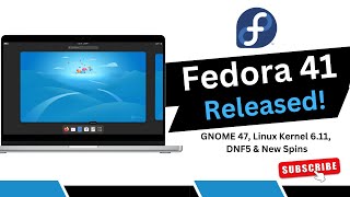 Fedora Linux 41 Released GNOME 47 Linux Kernel 611 DNF5 amp New Spins – Full Review [upl. by Madian791]