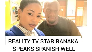 Reality tv star Ranaka Speaks Spanish well [upl. by Yadrahc]