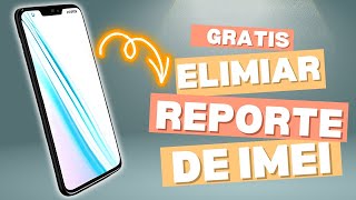 ✅Como Quitar Reporte de IMEI a Cualquier Celular 2024 SOLUCION Paso a Paso✅ [upl. by Desireah658]