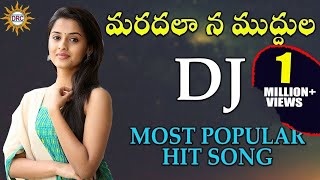 Maradala Na Mudhula DJ Most Popular Hit Song  Disco Recording Company [upl. by Akisey920]