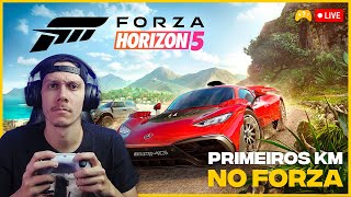 Primeiros Kms no Forza Horizon 5 Forza LIVE [upl. by Anitserp]