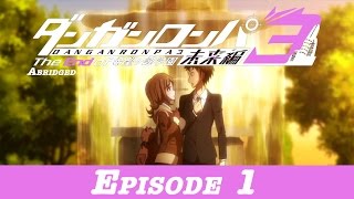 Danganronpa 3 Abridged Despair Episode 1 [upl. by Belding]