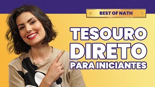 Tesouro Direto para iniciantes do Selic ao Renda Como investir [upl. by Esaj]