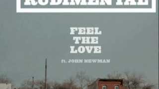 Rudimental Ft John Newman  Feel The Love LYRICS IN DESCRIPTION Full version ox [upl. by On]