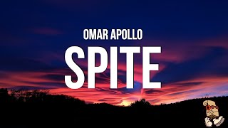 Omar Apollo  Spite Lyrics [upl. by Hartzke]