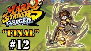 Lets Play  Mario Strikers Charged  Parte 12 quotFINALquot [upl. by Truman]