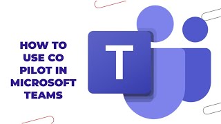 How to Use Copilot in Microsoft Teams The Ultimate Guide [upl. by Carrew]