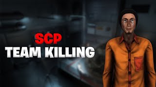 BEST SCP TEAMKILLING SCP Secret Laboratory [upl. by Latsyrk970]