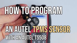 How to Program an Autel TPMS Sensor MX Sensor [upl. by Norred]