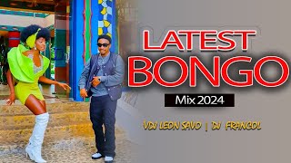 LATEST BONGO MIX 2024  DJ FRANCOL X VDJ LEON SAVO PHINA DIAMOND MBOSSO RAYVANNY JAY MELODY [upl. by Sondra]