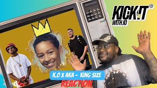 KO x AKA  King Size Music Video REACTION [upl. by Aleakam]