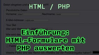 HTMLPHP 1b  Formulare übermitteln und mit PHP auswerten [upl. by Bissell]