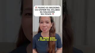 Paano ka magiging COOWNER ng JOLLIBEE sa halagang Php 10K [upl. by Hathaway]