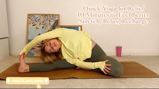 10Minute Yoga to feel better fast [upl. by Martynne]