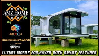 Describing Luxury Mobile EcoHaven with Smart Features Amazon [upl. by Ranjiv468]