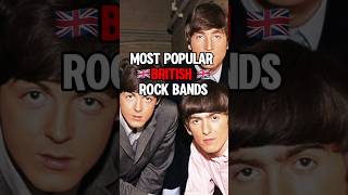 Most Popular British Rock Bands 🇬🇧 rock music oldisgold nostalgia [upl. by Gerge999]