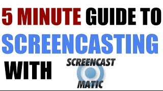 5 Minute Guide to Screencasting [upl. by Noroj]