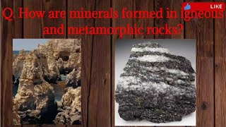 How are minerals formed in igneous and metamorphic rock   class 10th social geo [upl. by Dobson318]