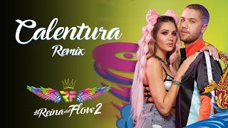 Calentura Remix  La Reina del Flow 2 ♪ Canción oficial  Letra  Caracol TV [upl. by Namie544]