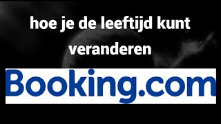 Hoe u de leeftijd kunt wijzigen in uw Booking com account [upl. by Ikuy]