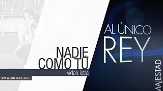 JULISSA  Nadie Como Tú Video Letra [upl. by Ariaes]