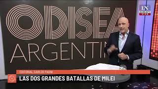 Las dos grandes batallas de Milei El editorial de Carlos Pagni [upl. by Harned]