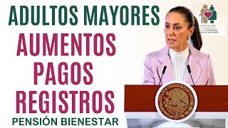 AVISO DE LA PRESIDENTA ADULTOS MAYORES PAGOS AUMENTOS Y REGISTROS [upl. by Younger]