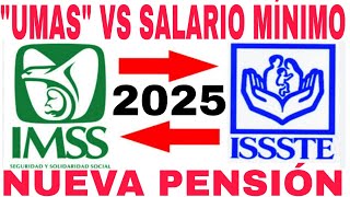 IMSS LEY 73 UMAS VS SALARIO MÍNIMO PENSIONADOS Y JUBILADOS AVISO [upl. by Clorinda]