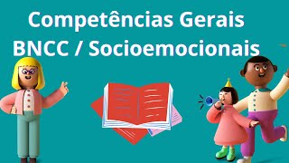 ✏ Competências gerais da BNCC e as Socioemocionais [upl. by Johnsten]