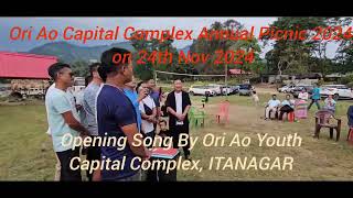 Opening Song by Ori Ao Youth Capital Complex Jomgeliving on 24th Nov 2024 at Poma Picnic Spot [upl. by Anidem284]