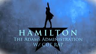 The Adams Administration amp Cut Rap [upl. by Halbeib912]