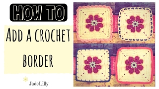 Adding Borders Crochet Tutorial [upl. by Ytsenoh]