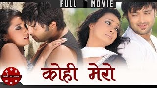 Kohi Mero  Nepali Full Movie  Aryan Sigdel  Sanchita Luitel  Jharana Bajracharya [upl. by Pacificia658]