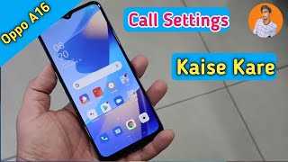 Smart Call Setting in Oppo A16  Oppo A16 Main Call Setting Kaise Kare  Smart Call Feature Oppo A16 [upl. by Ebanreb]