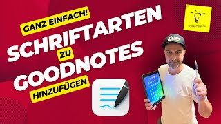 goodnotes 6 Tutorial Neue Schriftarten installieren Ganz einfach und kostenlos [upl. by Middleton124]