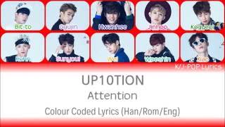 UP10TION 업텐션  Attention Colour Coded Lyrics HanRomEng [upl. by Emiatej30]