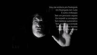 VOUME EMBORA PRA PASSÁRGADA de Manuel Bandeira  Poesia declamada [upl. by Yrojram455]