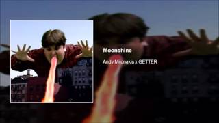 Andy Milonakis x GETTER  Moonshine HD RARE [upl. by Nylesor]