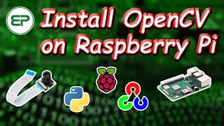 How to Install OpenCV Python on Raspberry Pi  Video Streaming with OV5647 on OpenCV [upl. by Kirt]