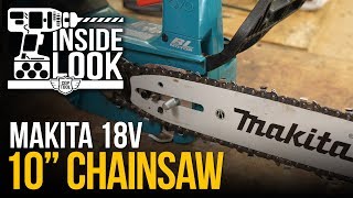 Inside Look Makita 18V LXT LithiumIon Brushless 10” Top Handle Chainsaw XCU06Z [upl. by Iives]