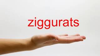 How to Pronounce ziggurats  American English [upl. by Anaiq]