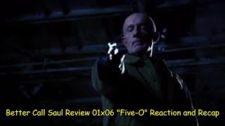 Better Call Saul Review 01x06 quotFiveOquot Reaction and Recap [upl. by Matusow301]