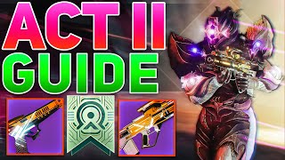 Complete Echoes ACT 2 Guide Red Borders New Weapons Expert Battlegrounds  Destiny 2 [upl. by Astrea]