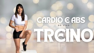 🔴Treino CARDIO e ABS queimar gordura barriga ao vivo Carol Borba [upl. by Romilda]