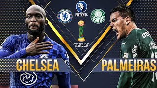 CHELSEA VS PALMEIRAS LIVE WATCHALONG  FIFA CLUB WORLD CUP FINAL 2021 [upl. by Jacobina]