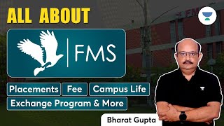 All About FMS  Placement  Fees  Campus Life  Exchange Program amp More  Bharat Gupta cat2023 [upl. by Aivuy]