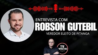 ENTREVISTA COM ROBSON GUTEBIL VEREADOR ELEITO DE PITANGA [upl. by Margarette]