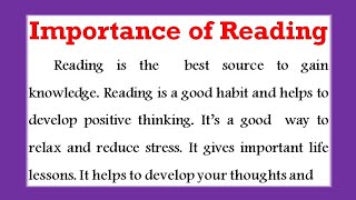 Importance of Reading speech  essay on importance of Reading in English Paragraph on reading [upl. by Siberson284]