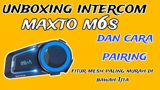 Unboxing intercom MAXTO M6S dengan fitur mesh maxtom6s maxtom2 maxtom3 [upl. by Trammel523]